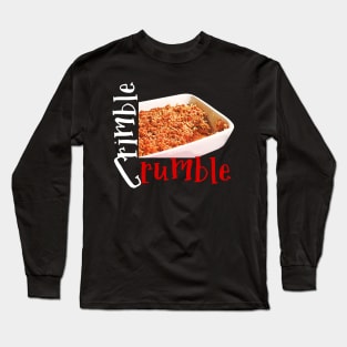 Crimble Crumble Long Sleeve T-Shirt